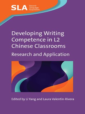 cover image of Developing Writing Competence in L2 Chinese Classrooms